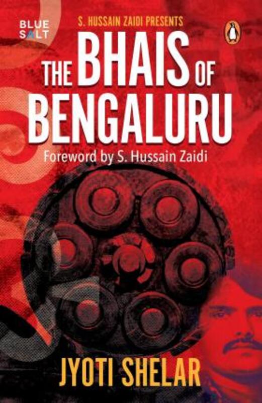 Bhais of Bengaluru.paperback,By :Shelar, Jyoti