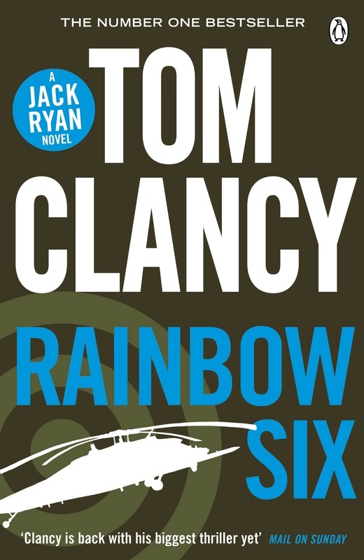 

Rainbow Six: Inspiration For The Thrilling Amazon Prime Series Jack Ryan, Paperback Book, By: Tom Clancy