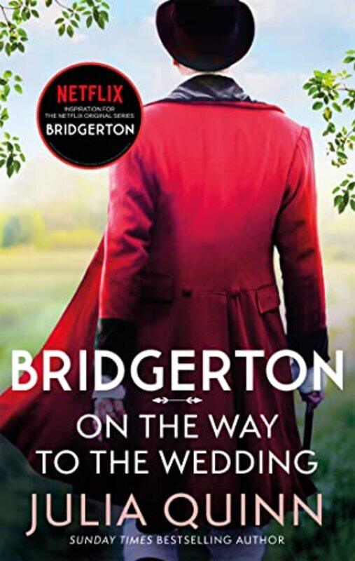 

Bridgerton On The Way To The Wedding Bridgertons Book 8 by Julia Quinn-Paperback