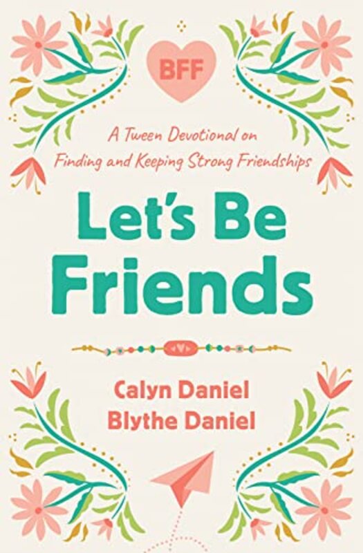 

Lets Be Friends by Calyn DanielBlythe Daniel-Paperback