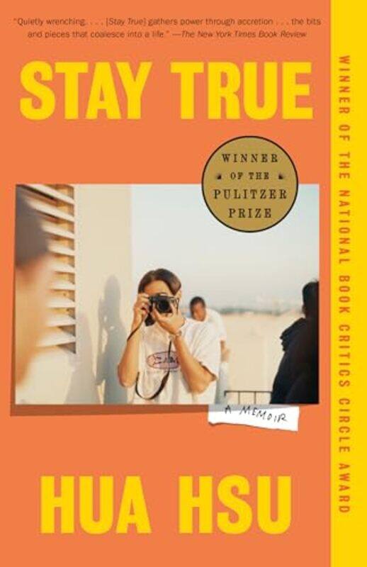 

Stay True A Memoir by Hsu, Hua , Paperback