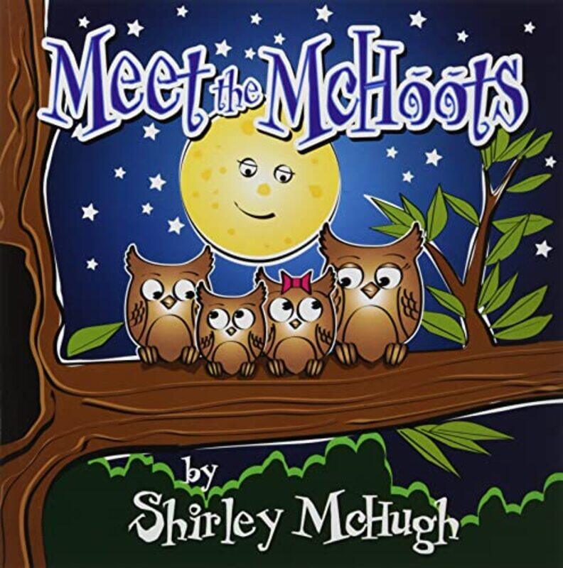 

Meet the McHoots by Shirley McHugh-Paperback