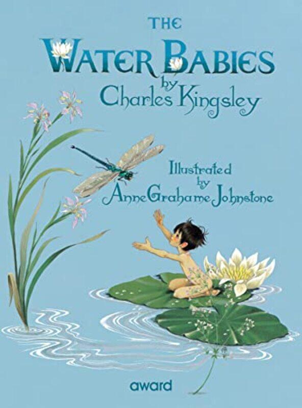 

Water Babies by Charles KingsleyAnne Grahame Johnstone-Hardcover
