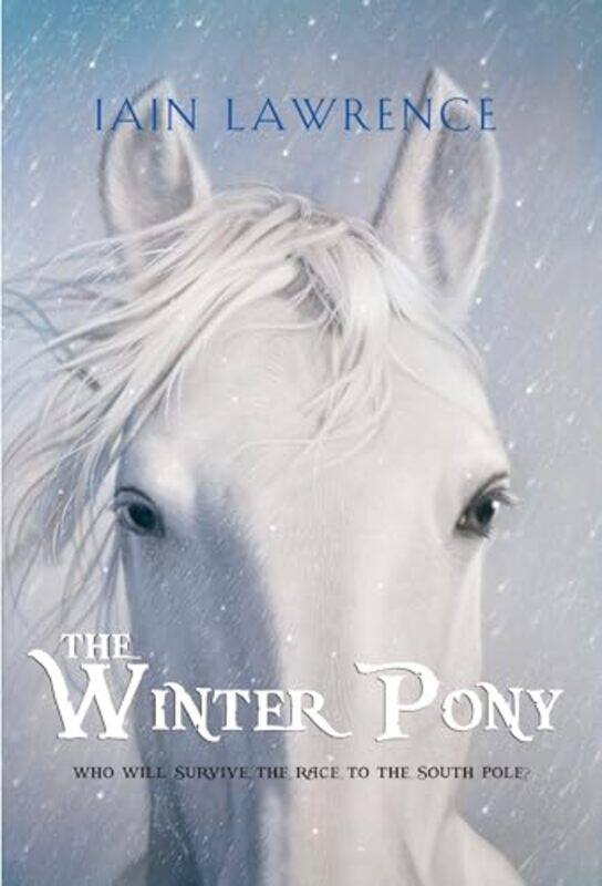 

The Winter Pony by Iain Lawrence-Paperback