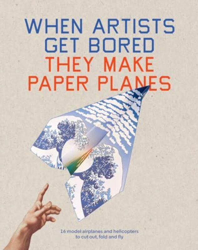 

When Artists Get Bored They Make Paper P By Bounford Trevor - Paperback