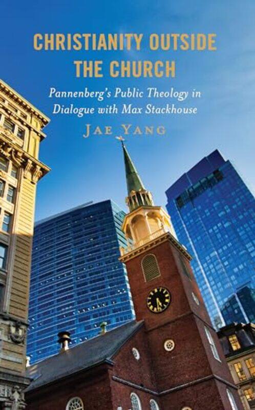 

Christianity Outside the Church by Jae Yang -Hardcover