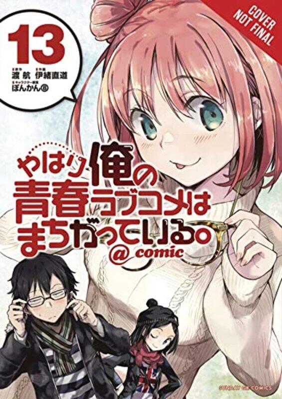 

My Youth Romantic Comedy Is Wrong As I Expected Comic Vol 13 by Wataru WatariNaomichi Io-Paperback