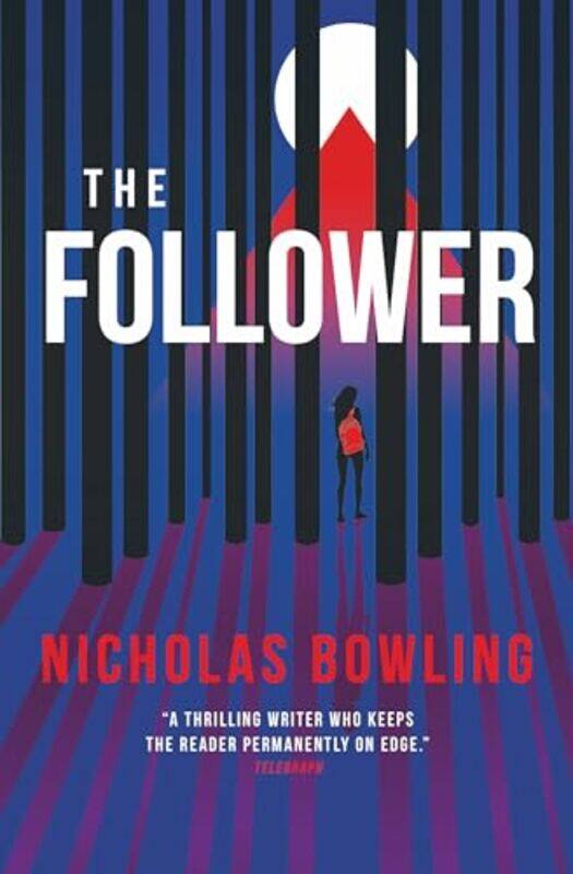 

The Follower by Nicholas Bowling-Paperback