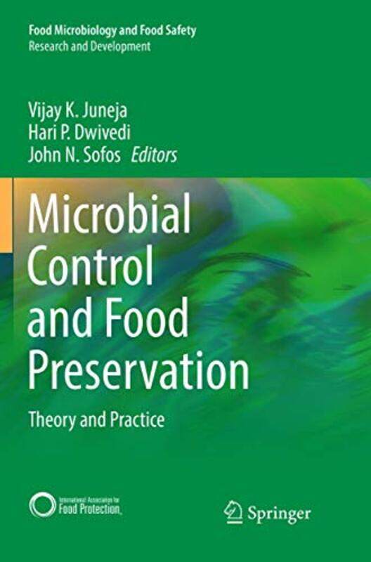 

Microbial Control and Food Preservation by Vijay K JunejaHari P DwivediJohn N Sofos-Paperback