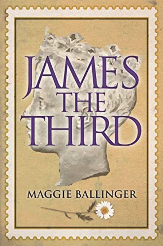 

James the Third by Maggie Ballinger-Paperback