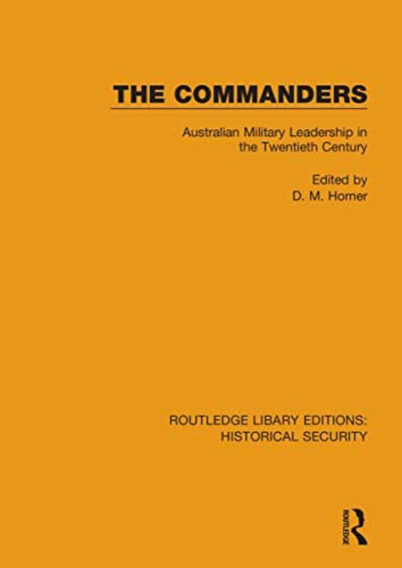 

Commanders By D M Horner Paperback