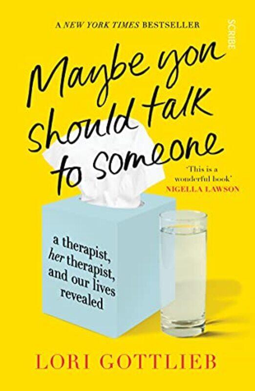 

Maybe You Should Talk to Someone: the heartfelt, funny memoir by a New York Times bestselling therap,Paperback by Gottlieb, Lori