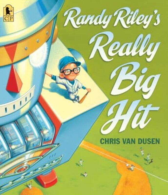 

Randy Rileys Really Big Hit by Chris Van Dusen..Paperback