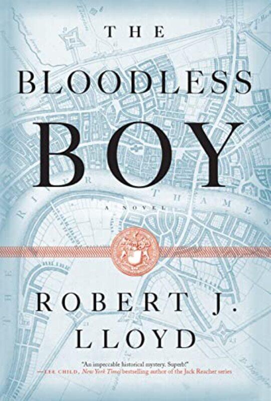 

The Bloodless Boy by Robert J Lloyd-Hardcover