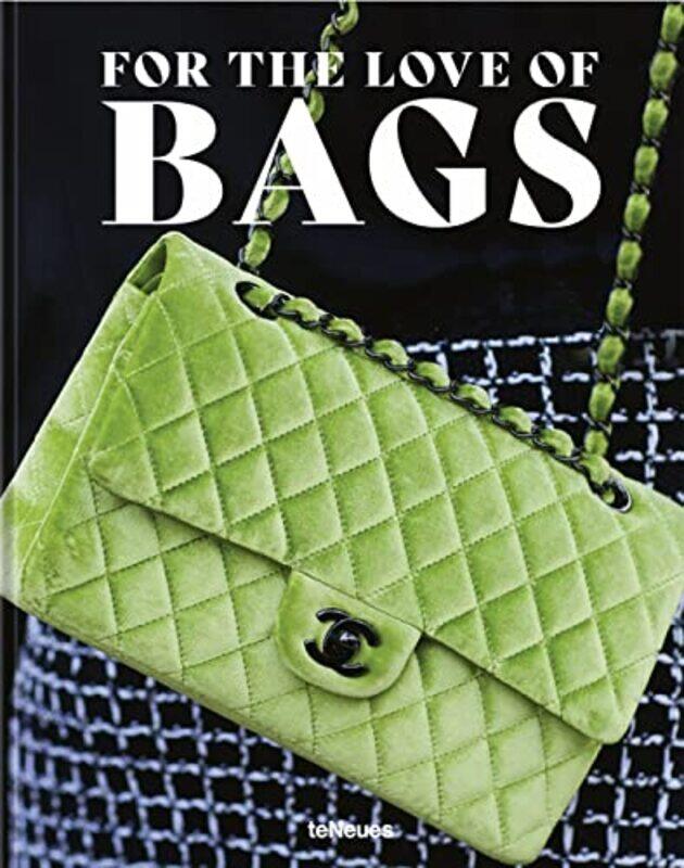 

For the Love of Bags by Julia WernerDennis BraatzSandra Semburg-Hardcover