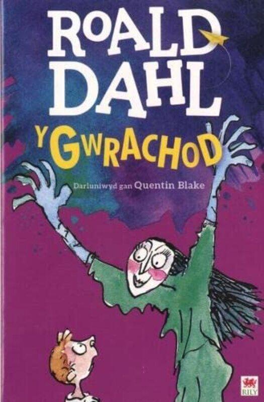 

Gwrachod Y by Roald DahlQuentin BlakeElin Meek-Paperback