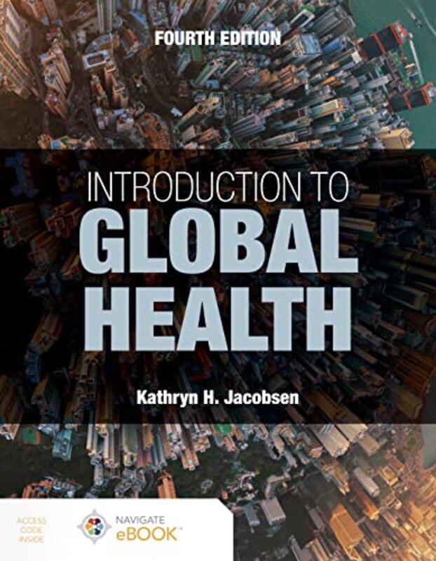 

Introduction to Global Health by Kathryn H Jacobsen-Paperback