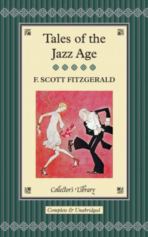 

Tales of the Jazz Age, Hardcover Book, By: F. Scott Fitzgerald