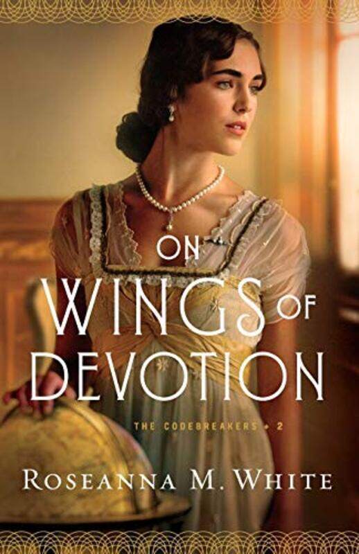 

On Wings of Devotion by Roseanna M White-Paperback