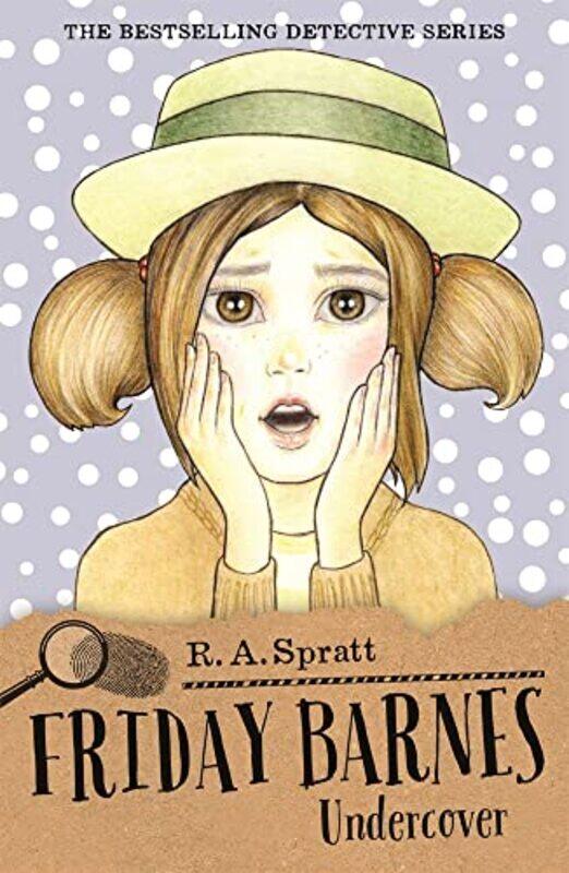 

Friday Barnes 10 Undercover by RA Spratt-Paperback