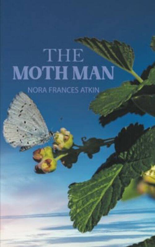 

The Moth Man by Nora Frances Atkin-Paperback