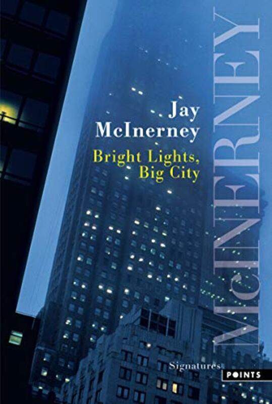 

Bright Lights, Big City,Paperback,By:Jay McInerney