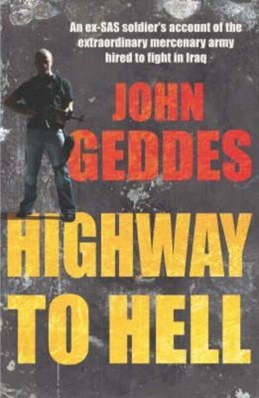 

^(R)Highway to Hell.Hardcover,By :John Geddes