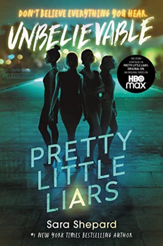 

Pretty Little Liars #4: Unbelievable , Paperback by Shepard, Sara