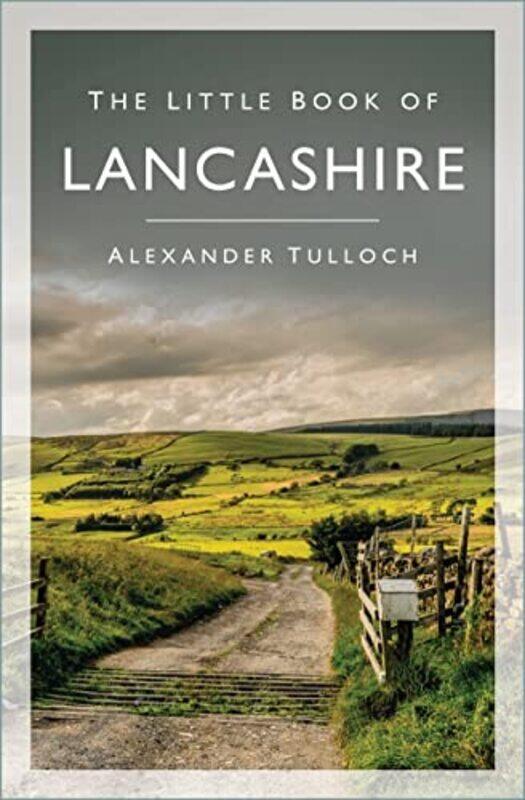 

The Little Book of Lancashire by John Hervey-Paperback