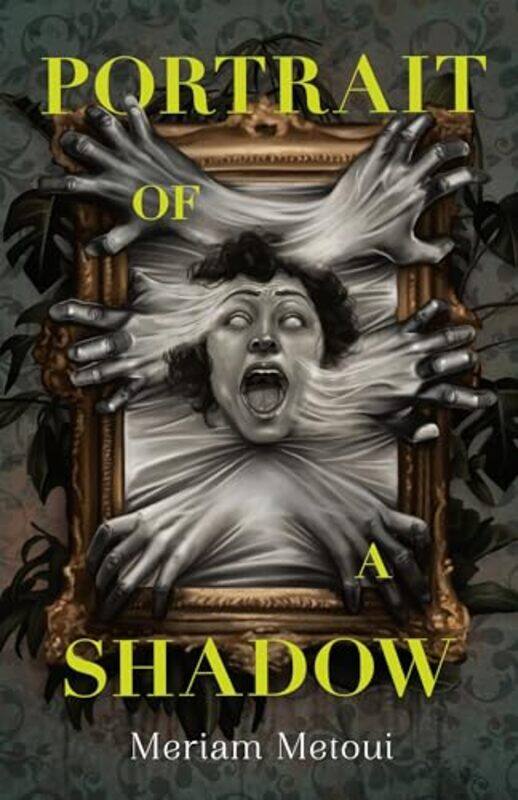 

Portrait Of A Shadow By Metoui Meriam - Hardcover