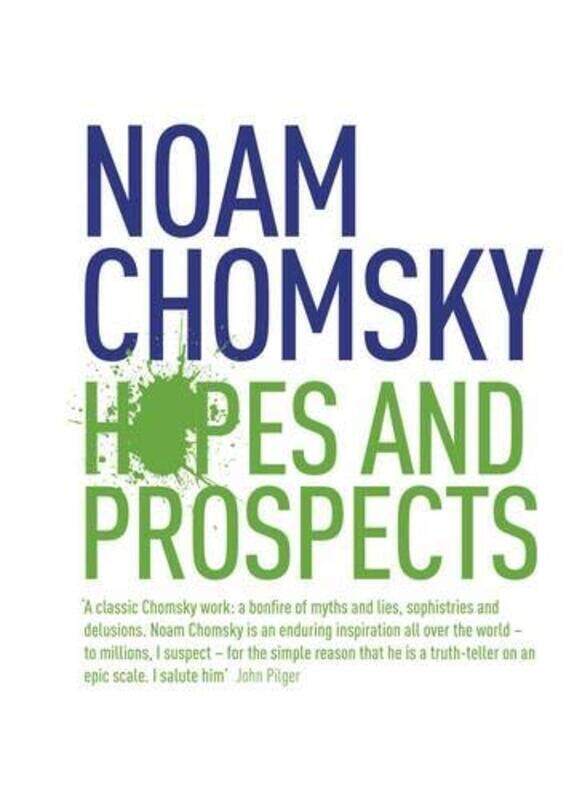 

Hopes and Prospects, Paperback Book, By: Noam Chomsky