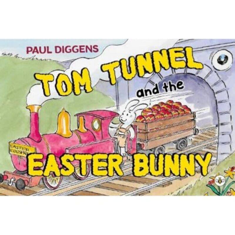 

Tom Tunnel and the Easter Bunny by Paul Diggens-Paperback