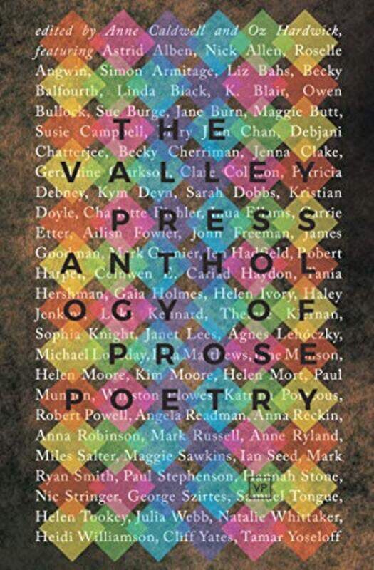 

The Valley Press Anthology of Prose Poetry by Anne CaldwellOz Hardwick-Paperback