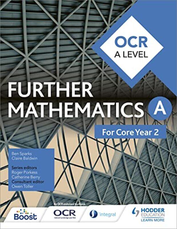 

OCR A Level Further Mathematics Core Year 2 by Ben SparksClaire Baldwin-Paperback