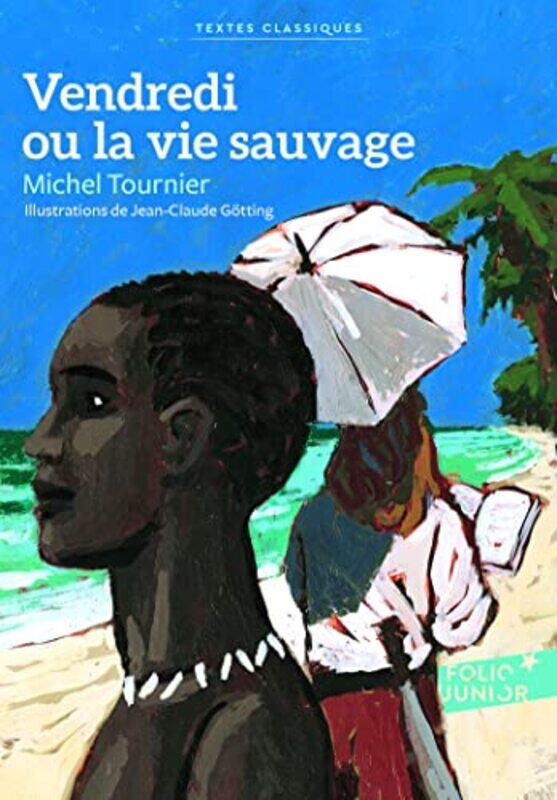 

Vendredi Ou La Vie Sauvage by Tournier Paperback