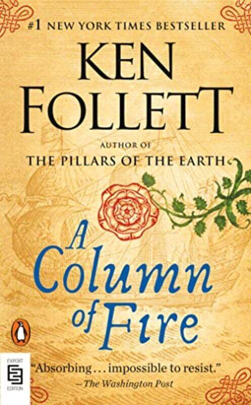 

A Column of Fire: A Novel,Paperback by Follett, Ken