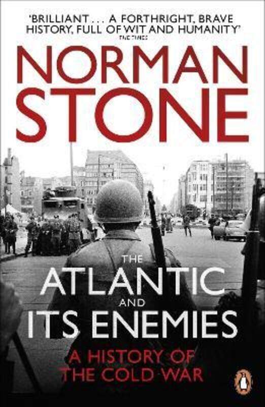 

The Atlantic and Its Enemies: A History of the Cold War.paperback,By :Norman Stone