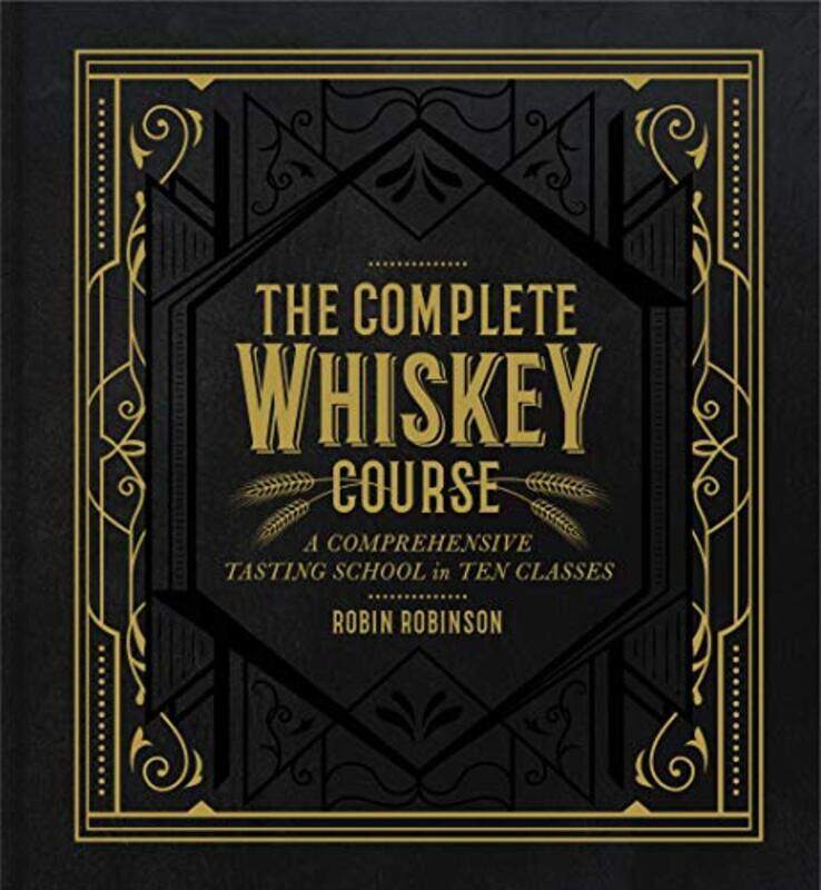

The Complete Whiskey Course by Patrick Winn-Hardcover