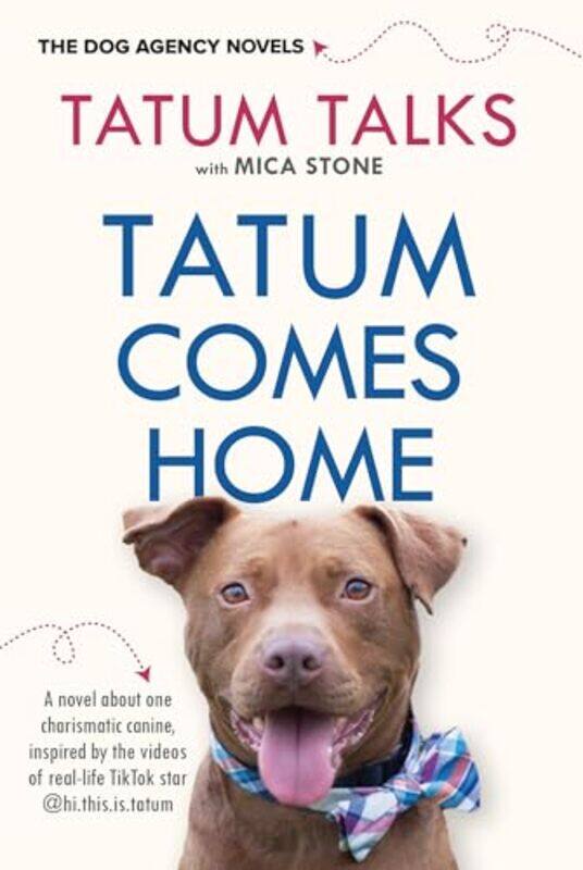 

Tatum Comes Home by Tatum TalksMica Stone-Paperback