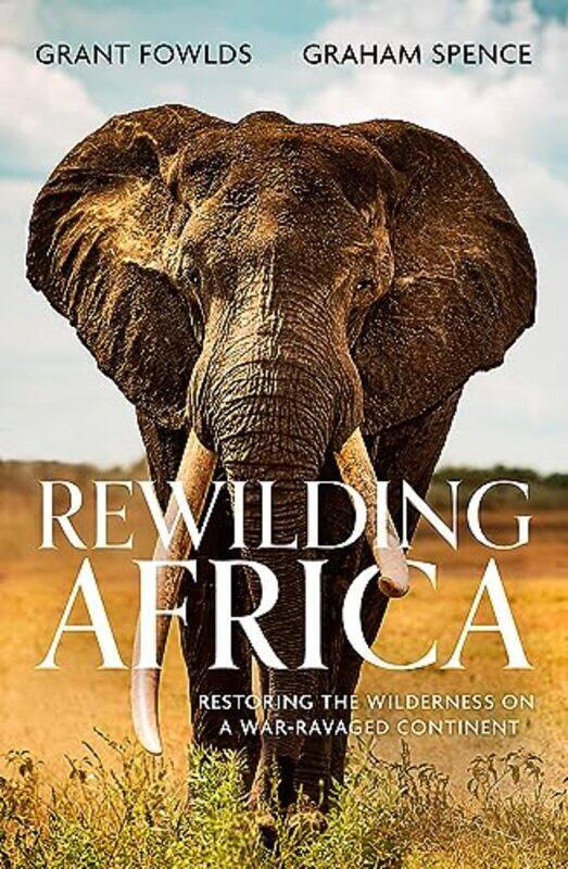

Rewilding Africa by Lorna Robinson-Paperback