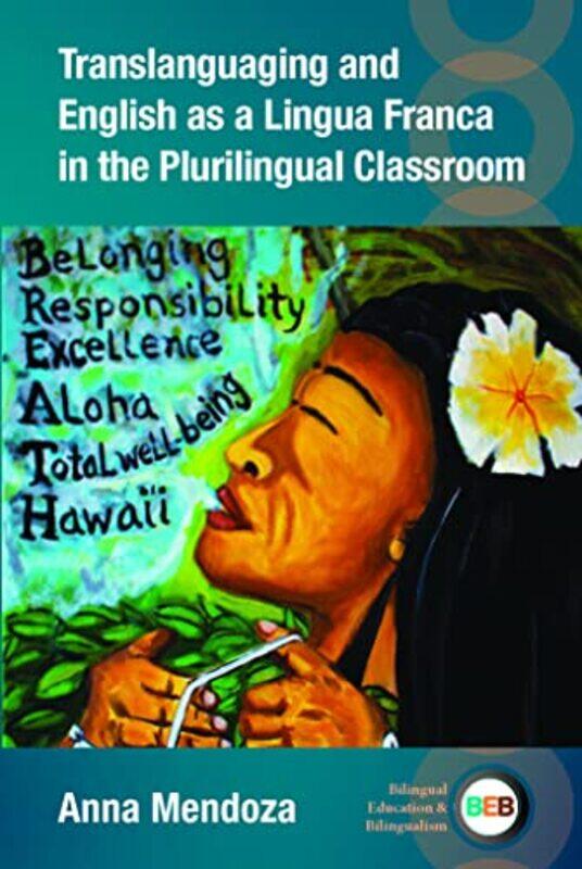 

Translanguaging and English as a Lingua Franca in the Plurilingual Classroom by Alan Power-Paperback