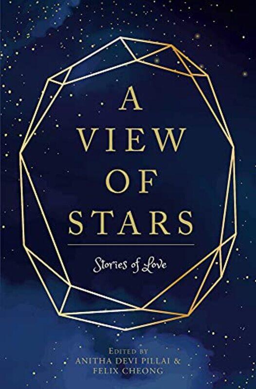 

A View of Stars by Anitha Devi PillaiFelix Cheong-Paperback