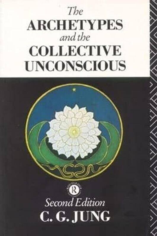 

The Archetypes and the Collective Unconscious by CG JungRFC Hull-Paperback