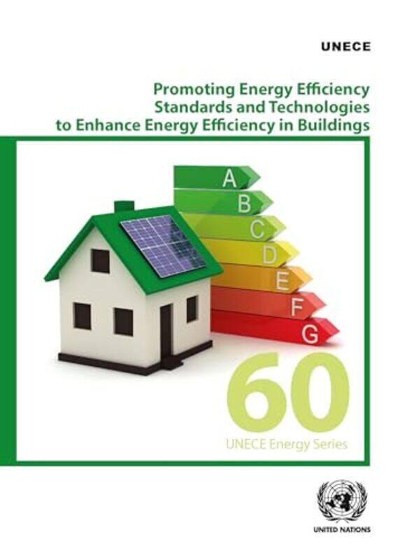 

Promoting energy efficiency standards and technologies to enhance energy efficiency in buildings by Murray Ogilvie-Paperback