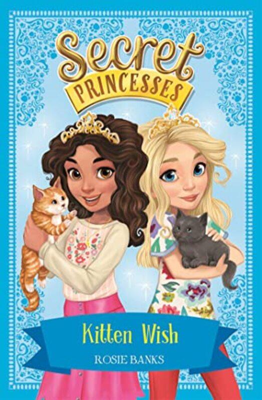 

Secret Princesses Kitten Wish by Rosie Banks-Paperback