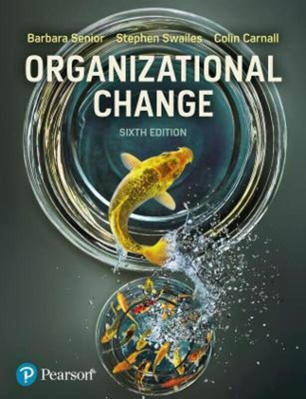 

Organizational Change, 6th Edition.paperback,By :Senior, Barbara - Swailes, Stephen - Carnall, Colin