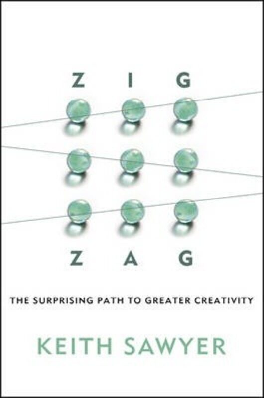 

Zig Zag: The Surprising Path to Greater Creativity,Hardcover,BySawyer, Keith
