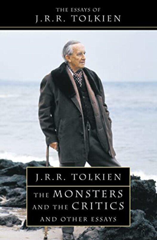 

The Monsters and the Critics by J R R Tolkien-Paperback