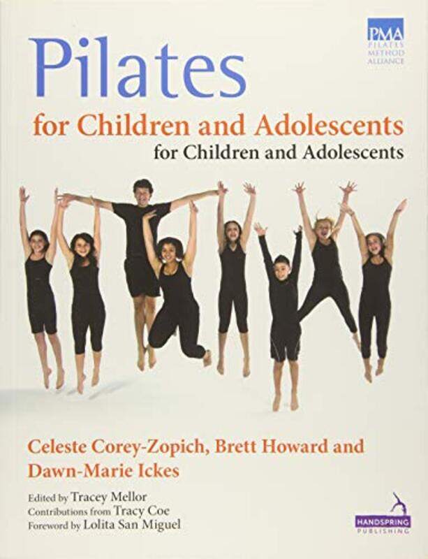 

Pilates for Children and Adolescents by Sarah Projansky-Paperback