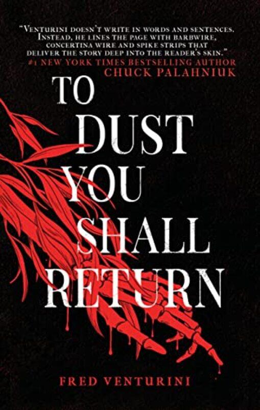 

To Dust You Shall Return by Fred Venturini-Paperback